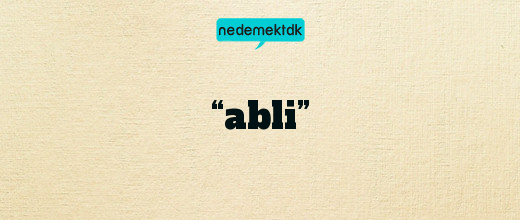 “abli”