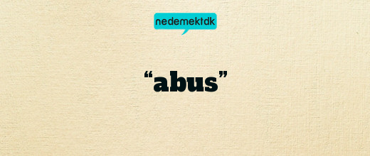 “abus”