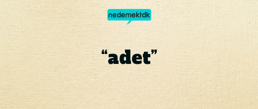 “adet”