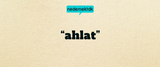 “ahlat”