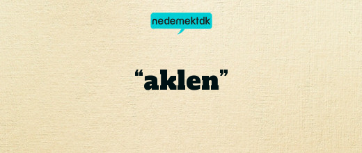 “aklen”