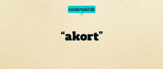 “akort”