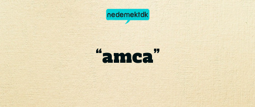 “amca”