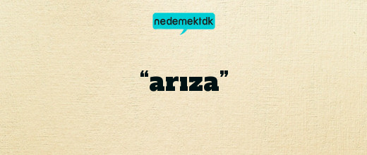 “arıza”