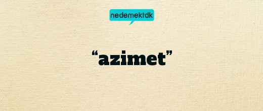 “azimet”