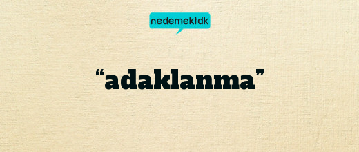 “adaklanma”