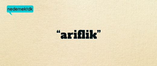 “ariflik”