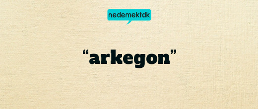 “arkegon”