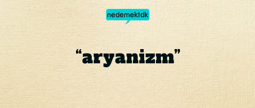 “aryanizm”