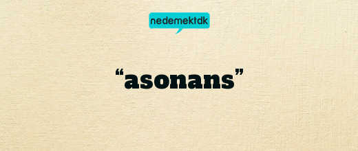 “asonans”