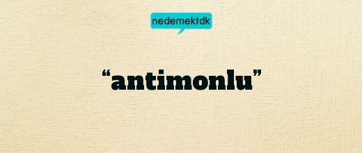 “antimonlu”