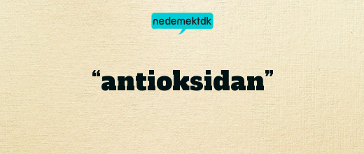 “antioksidan”