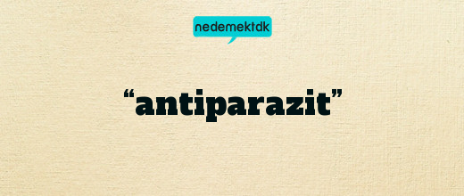 “antiparazit”