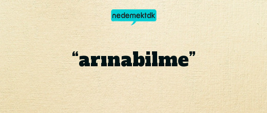 “arınabilme”