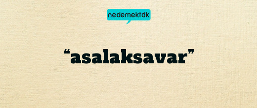 “asalaksavar”