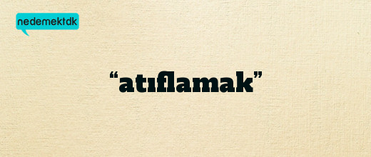 “atıflamak”