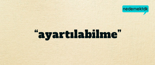 “ayartılabilme”