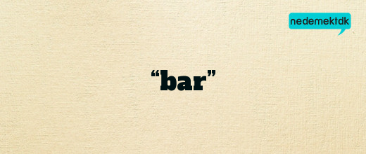 “bar”