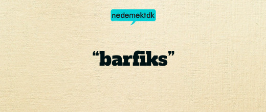 “barfiks”