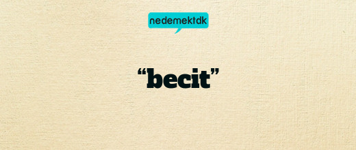 “becit”