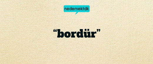 “bordür”