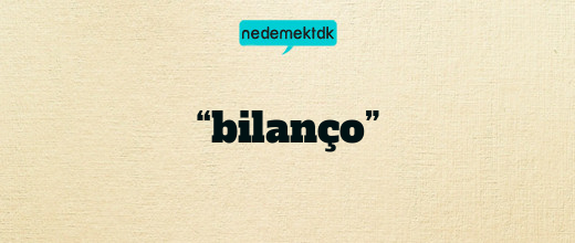 “bilanço”