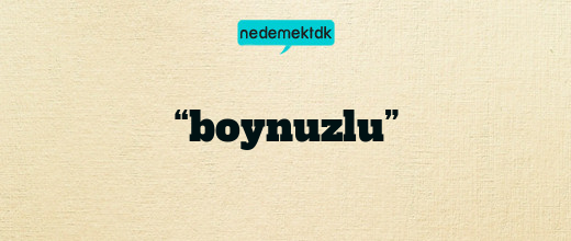 “boynuzlu”