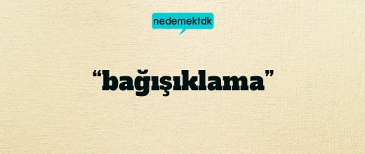 “bağışıklama”