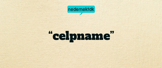 “celpname”