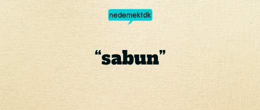 “sabun”