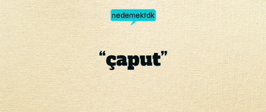 “çaput”