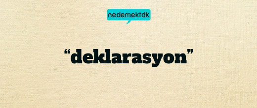 “deklarasyon”