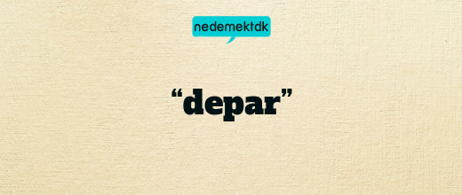 “depar”