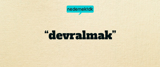 “devralmak”