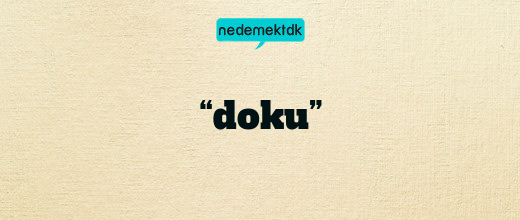 “doku”