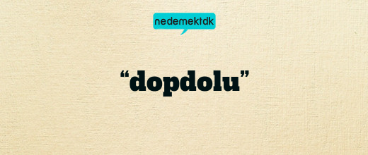 “dopdolu”