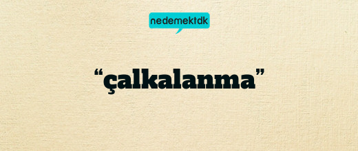 “çalkalanma”