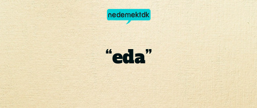 “eda”