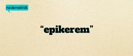 “epikerem”