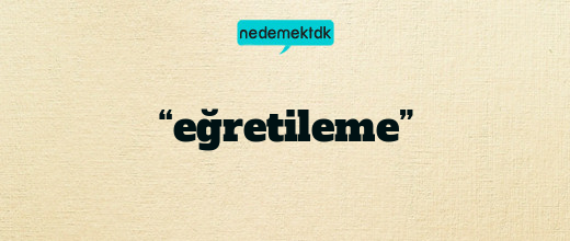 “eğretileme”