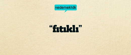 “fıtıklı”