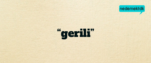 “gerili”