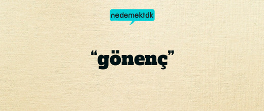 “gönenç”