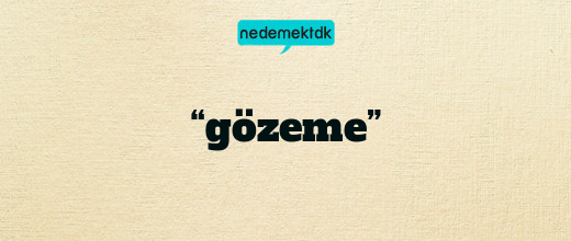 “gözeme”