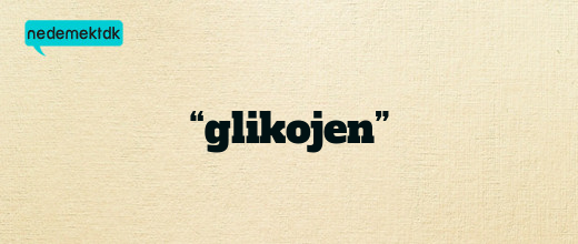 “glikojen”