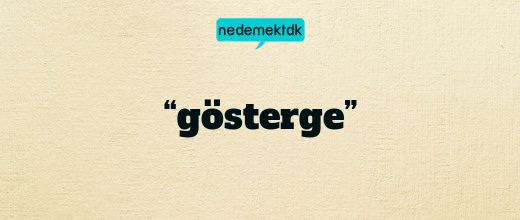 “gösterge”