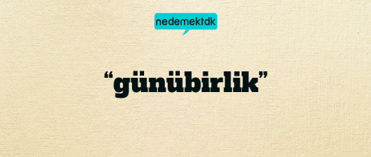 “günübirlik”