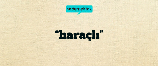 “haraçlı”