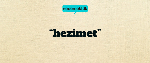 “hezimet”