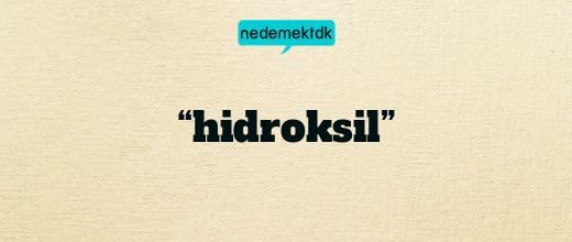 “hidroksil”